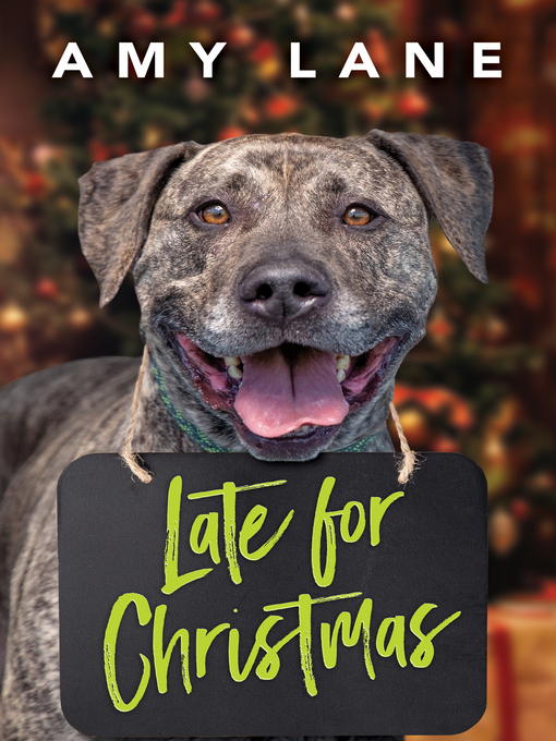 Title details for Late for Christmas by Amy Lane - Available